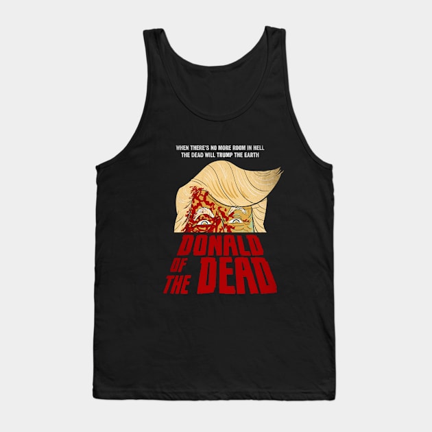 Donald of the Dead Tank Top by GeekPunk